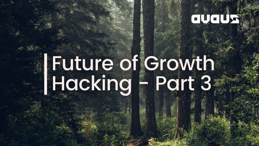 Future of Growth Hacking