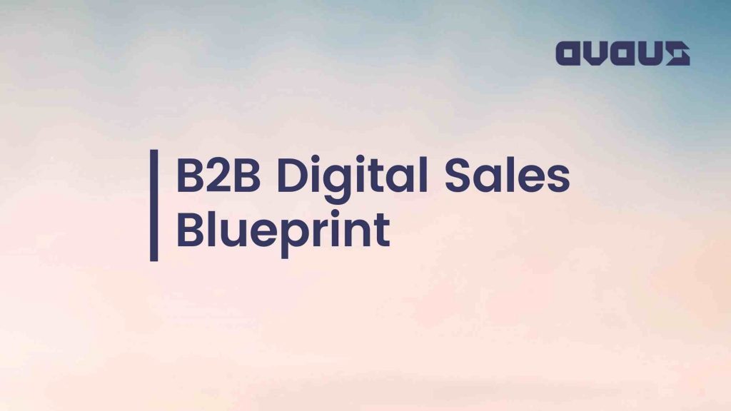 B2B Digital Sales Blueprint