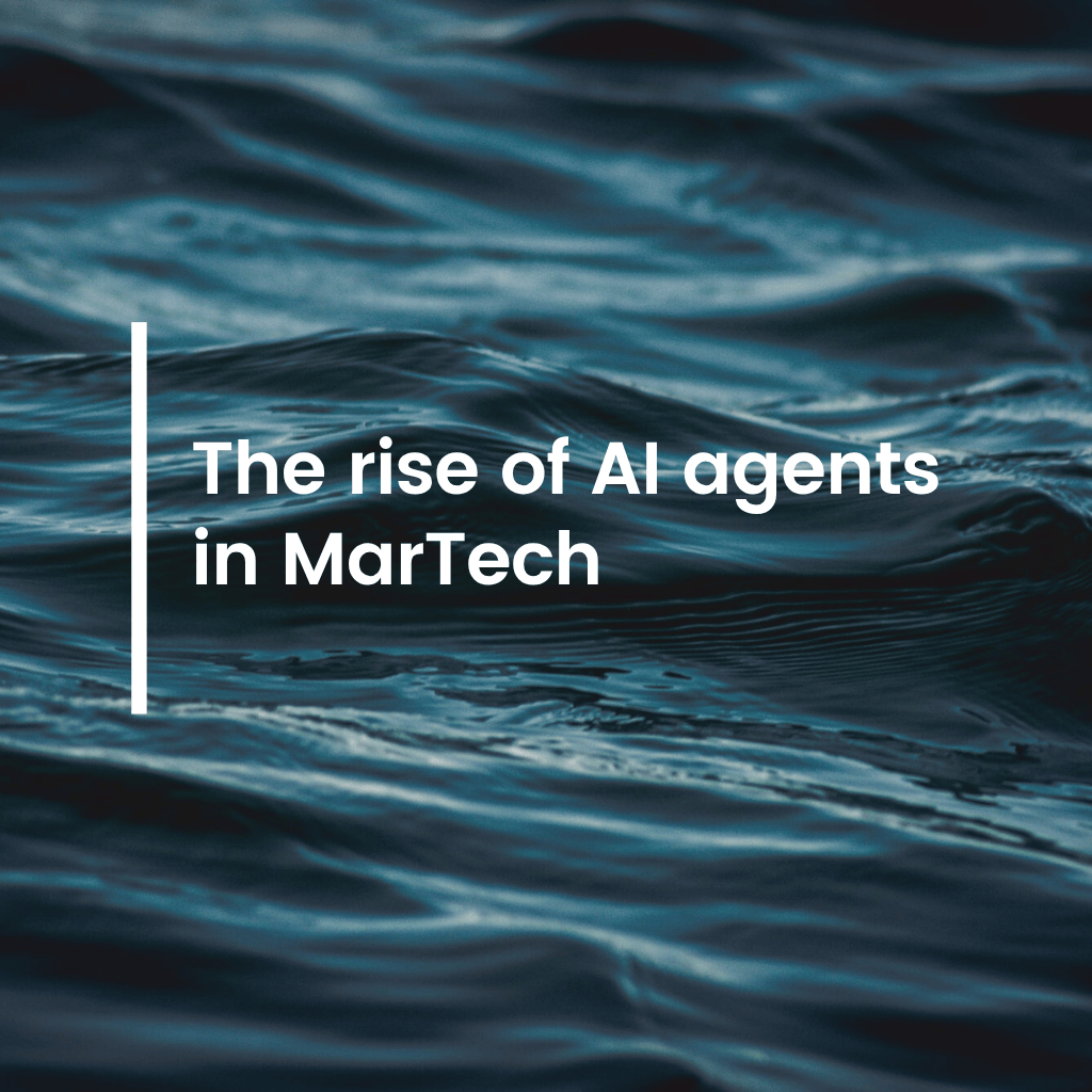The rise of AI agents in MarTech